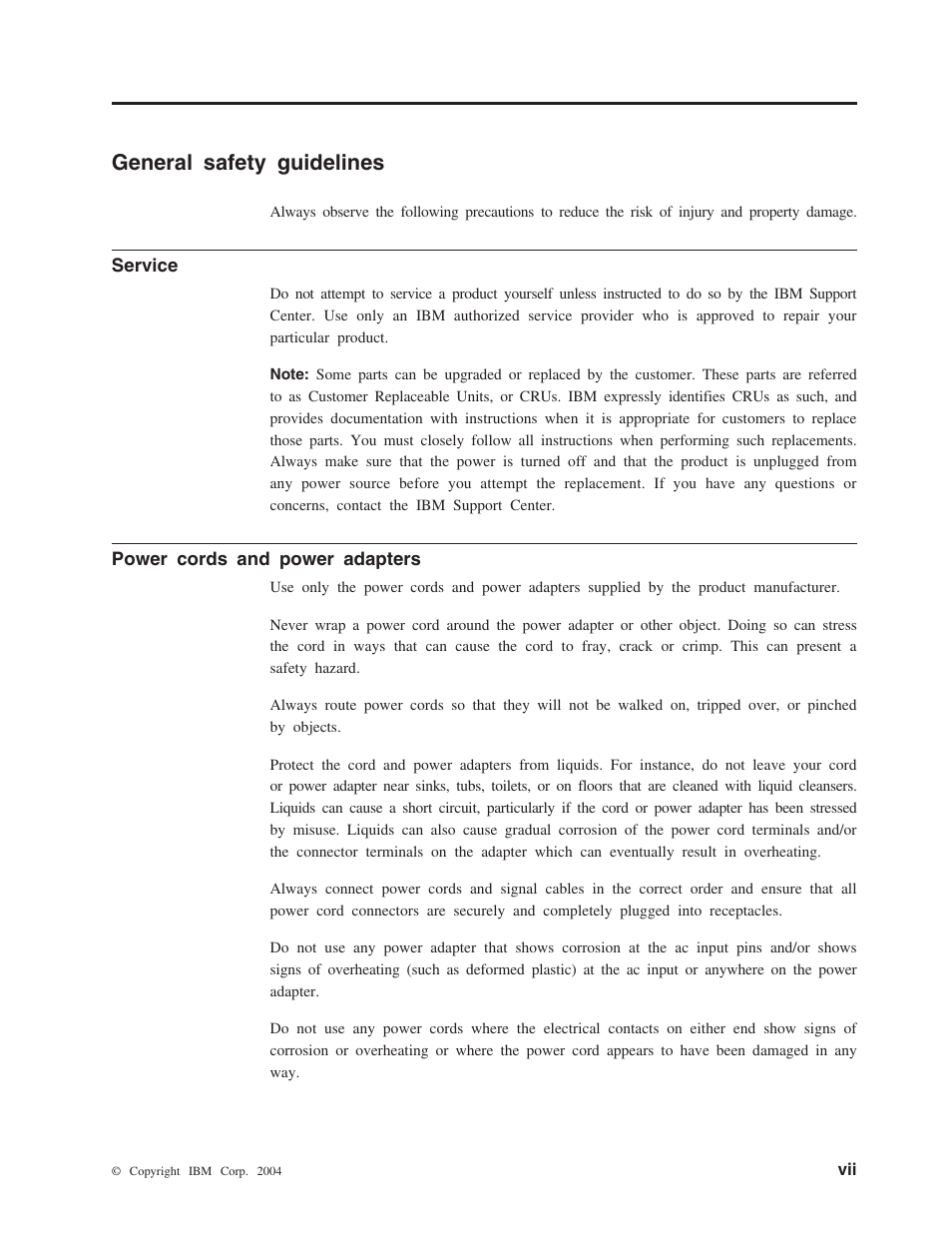 General safety guidelines . . . . . . vii, Service, Power cords and power adapters | General safety guidelines | IBM ThinkPad 73P3292 User Manual | Page 9 / 52