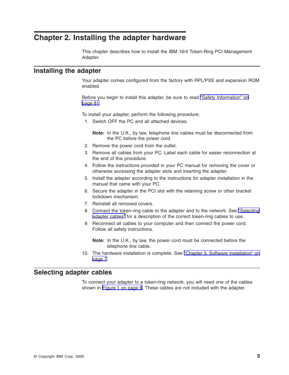 Chapter 2. installing the adapter hardware, Installing the adapter, Selecting adapter cables | IBM 16/4 Token-Ring User Manual | Page 13 / 113
