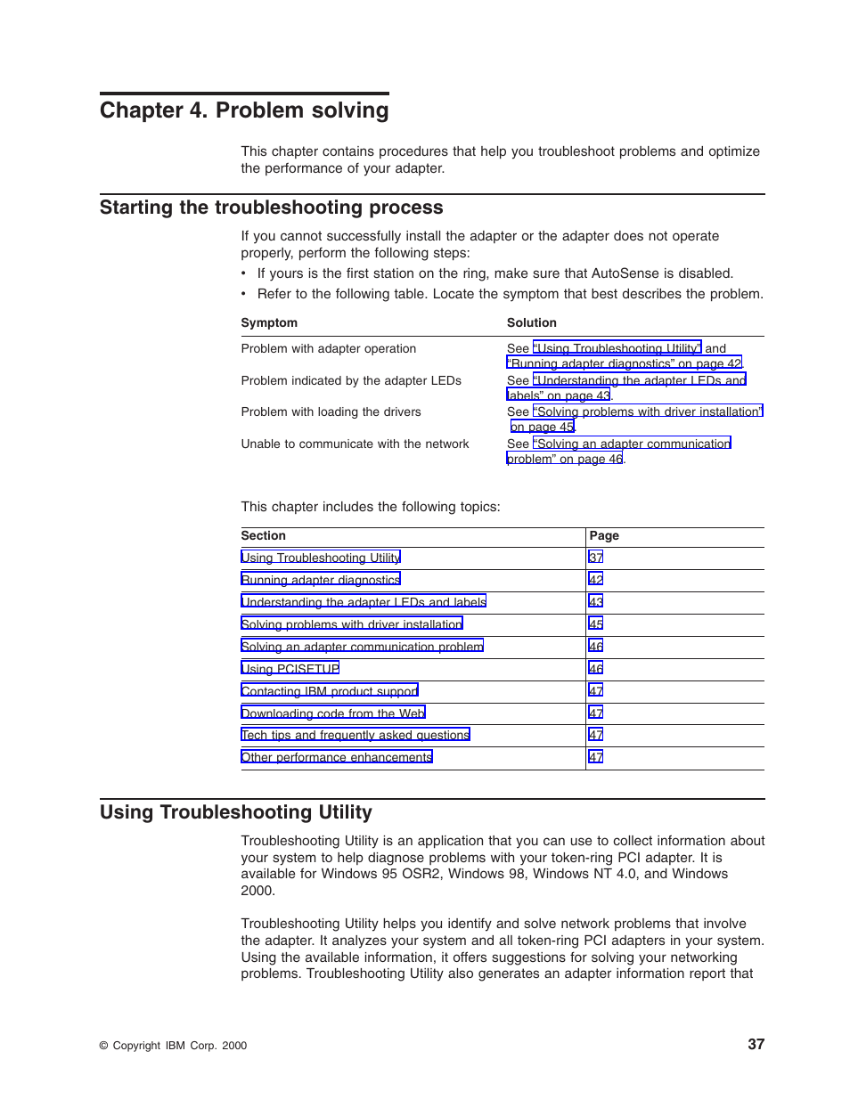 Chapter 4. problem solving, Starting the troubleshooting process, Using troubleshooting utility | IBM 16/4 Token-Ring User Manual | Page 45 / 113