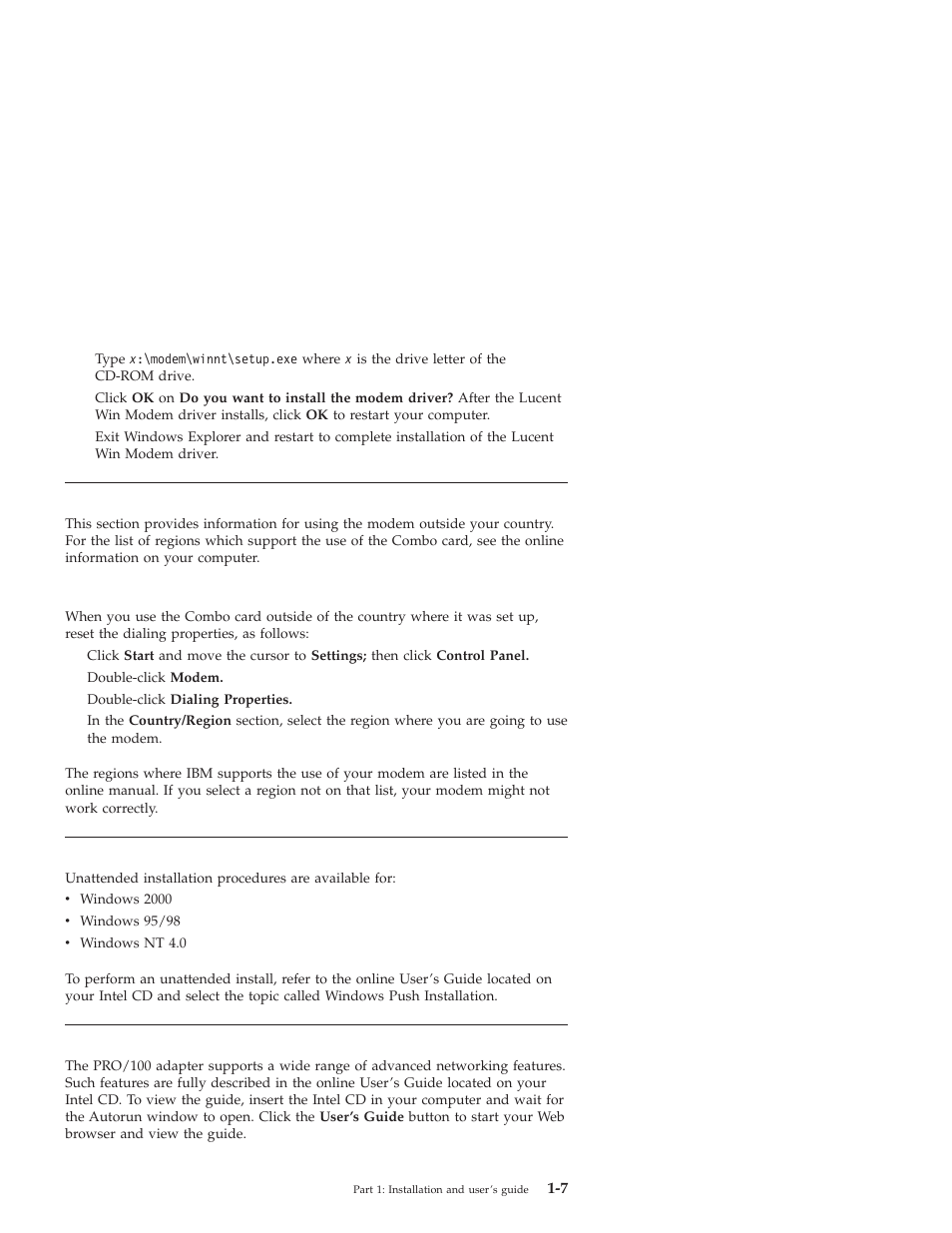 Using the modem abroad, Performing an unattended install, Additional setup and configuration | Setting up the dialing properties | IBM MOBILE COMBO ADAPTER PRO/100 SP User Manual | Page 15 / 72