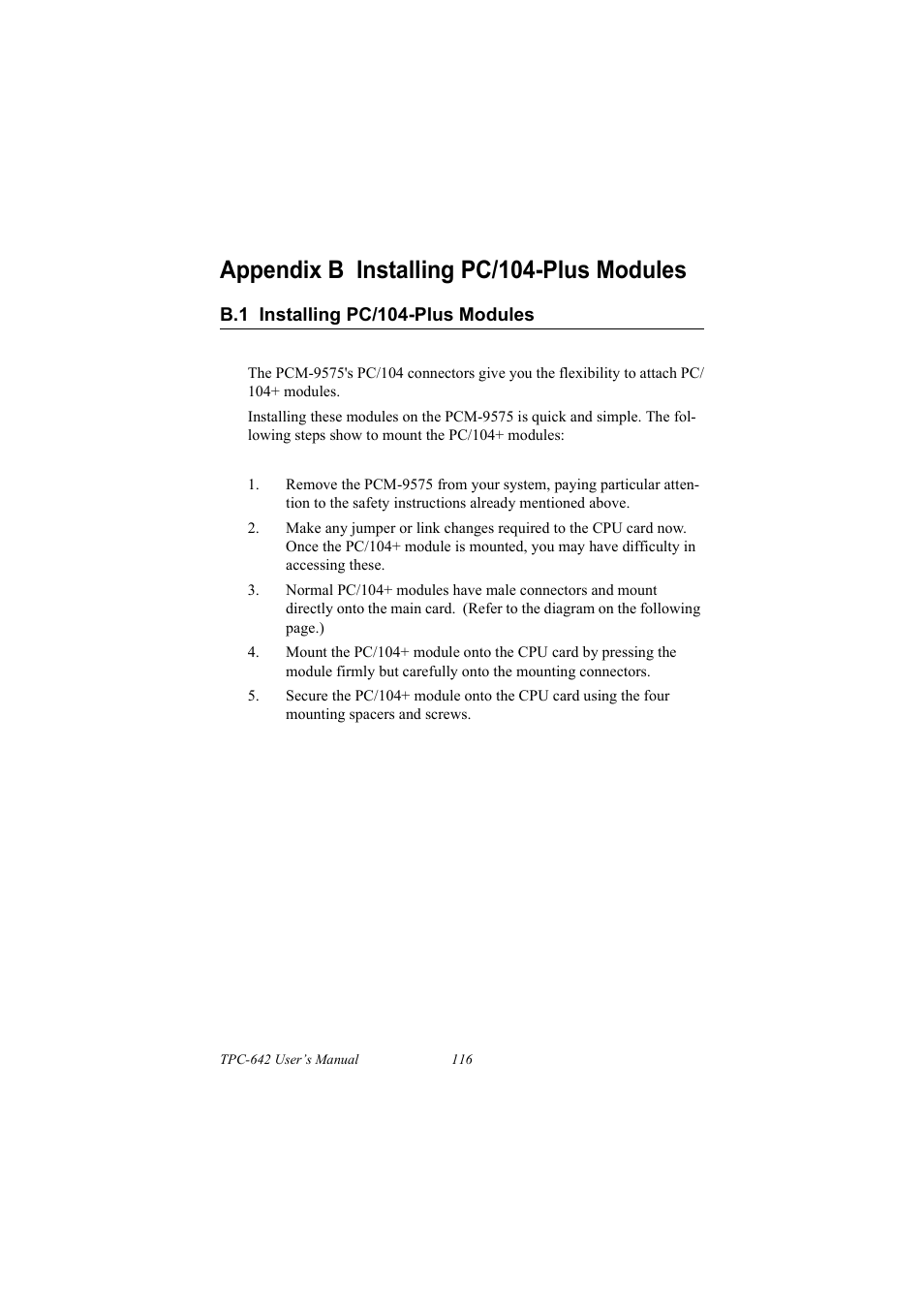 B.1 installing pc/104-plus modules, Installing pc/104-plus modules, Appendix b installing pc/104-plus modules | IBM 100/10 User Manual | Page 126 / 162