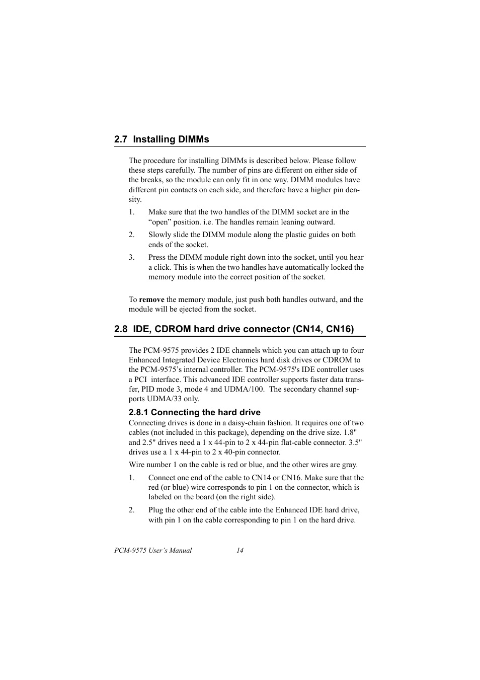 7 installing dimms, 8 ide, cdrom hard drive connector (cn14, cn16), 1 connecting the hard drive | Clear cmos (jp4), Table 2.3: cmos clear (jp4), Installing dimms | IBM 100/10 User Manual | Page 24 / 162
