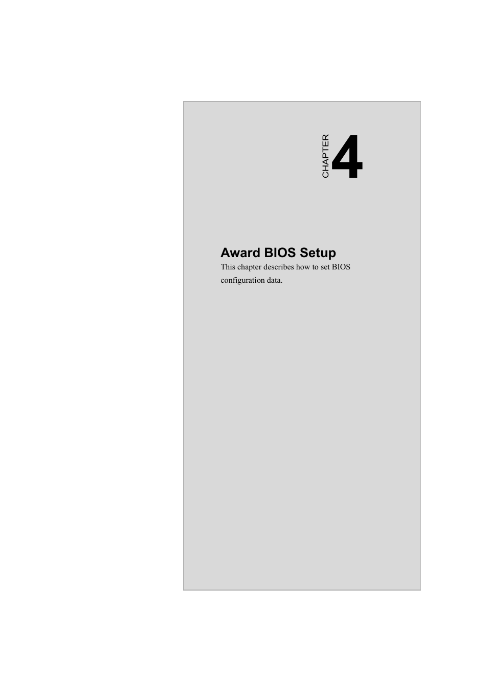 Chapter 4 award bios setup, Chapter, 4 award bios setup | IBM 100/10 User Manual | Page 43 / 162