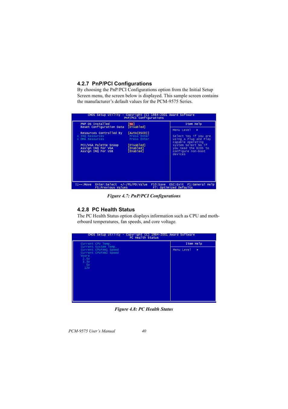 7 pnp/pci configurations, Figure 4.7: pnp/pci configurations, 8 pc health status | Figure 4.8: pc health status | IBM 100/10 User Manual | Page 50 / 162