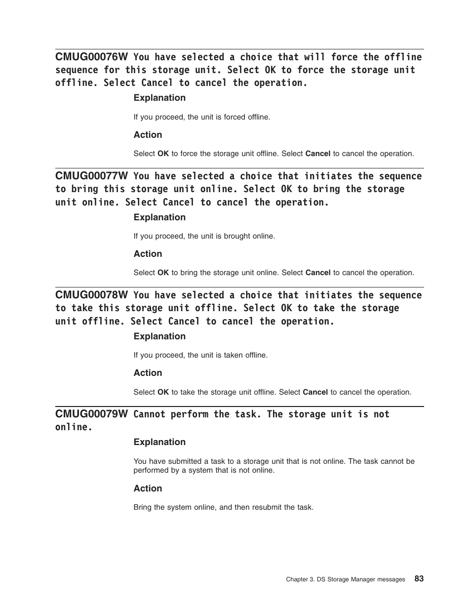 Have, Selected, Choice | That, Will, Force, Offline, Sequence, This, Storage | IBM TOTAL STORAGE DS8000 User Manual | Page 103 / 374