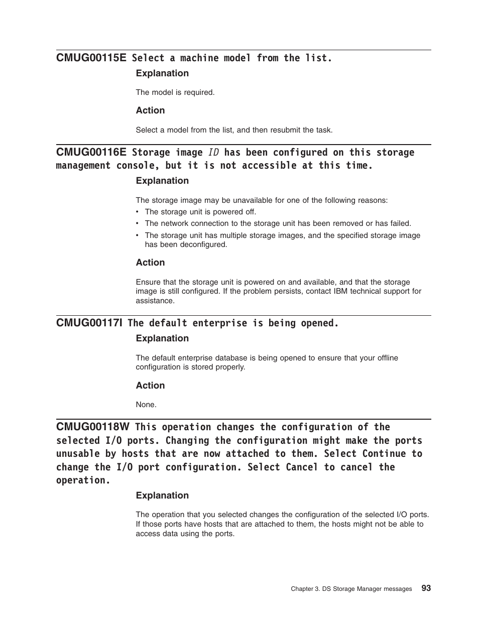 Cmug00115e select a machine model from the list, Cmug00117i the default enterprise is being opened, Select | Machine, Model, From, List, Storage, Image, Been | IBM TOTAL STORAGE DS8000 User Manual | Page 113 / 374