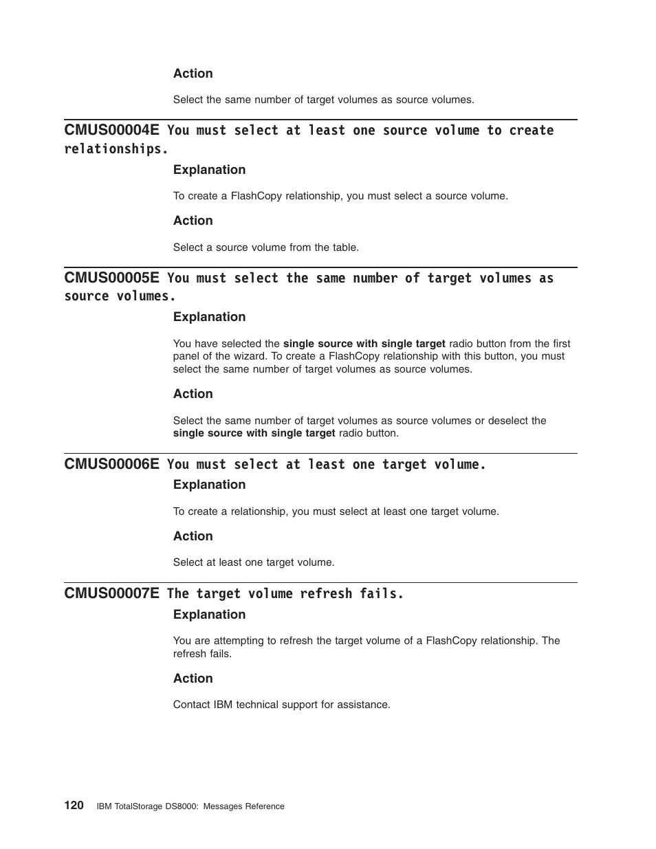Cmus00007e the target volume refresh fails, Must, Select | Least, Source, Volume, Create, Relationships, Same, Number | IBM TOTAL STORAGE DS8000 User Manual | Page 140 / 374