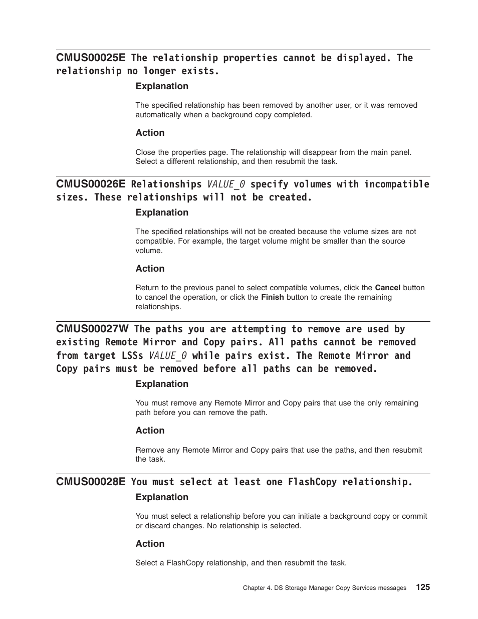 Relationship, Properties, Cannot | Displayed, Longer, Exists, Relationships, Value_0, Specify, Volumes | IBM TOTAL STORAGE DS8000 User Manual | Page 145 / 374