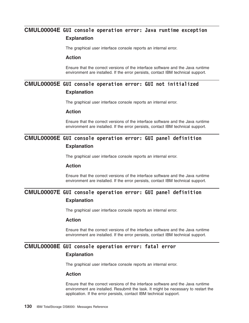 Console, Operation, Error | Java, Runtime, Exception, Initialized, Panel, Definition, Fatal | IBM TOTAL STORAGE DS8000 User Manual | Page 150 / 374