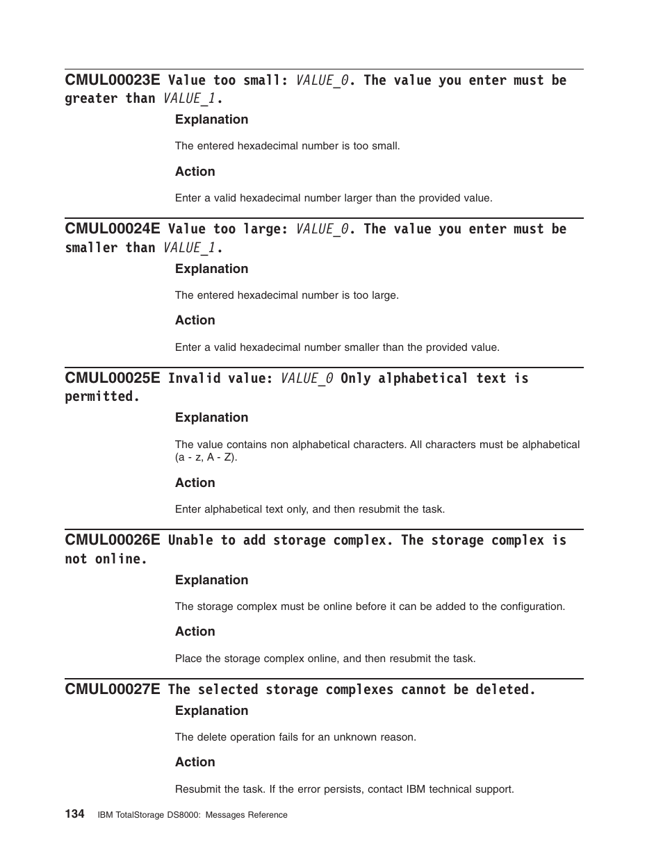 Value, Small, Value_0 | Enter, Must, Greater, Than, Value_1, Large, Smaller | IBM TOTAL STORAGE DS8000 User Manual | Page 154 / 374