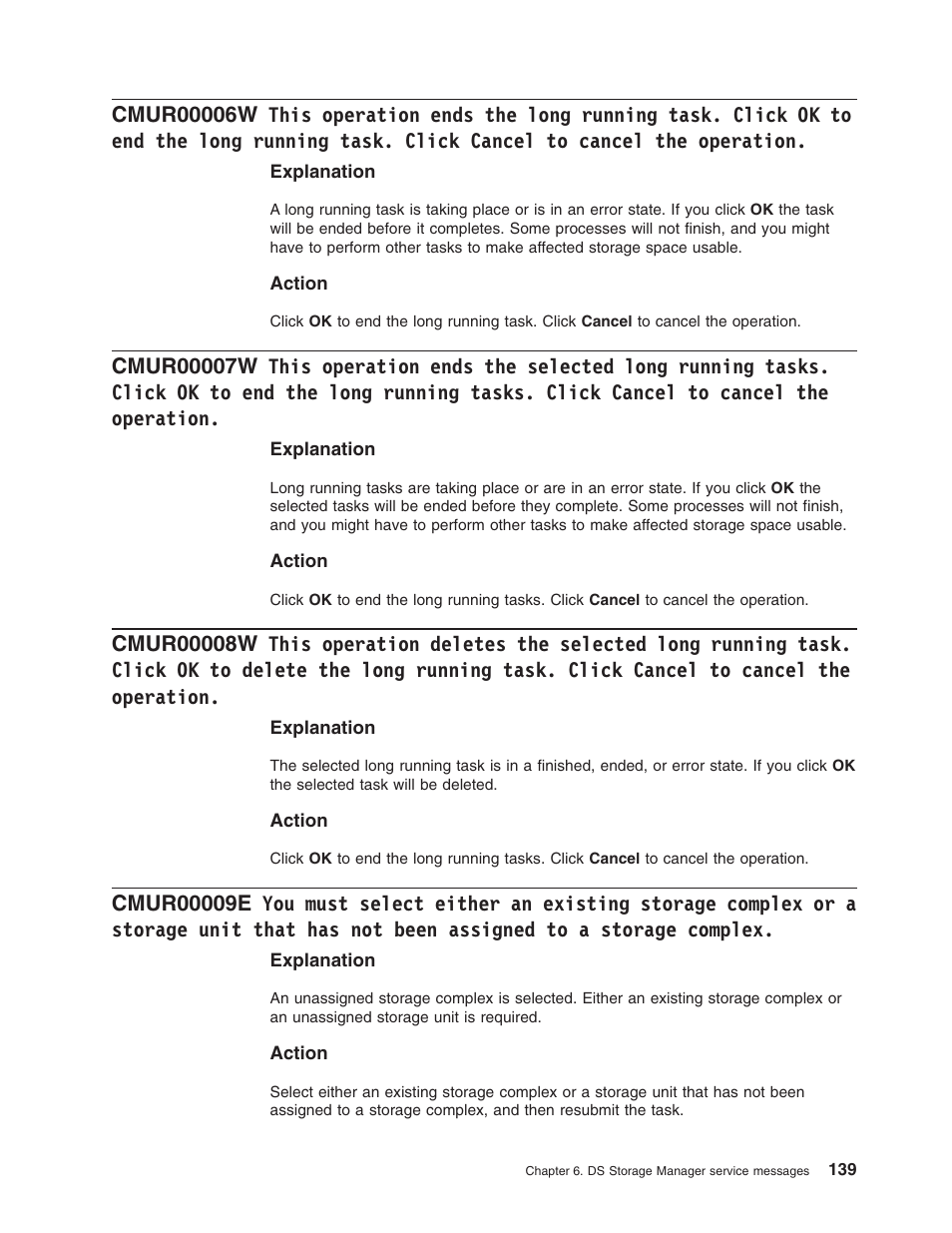 This, Operation, Ends | Long, Running, Task, Click, Cancel, Selected, Tasks | IBM TOTAL STORAGE DS8000 User Manual | Page 159 / 374
