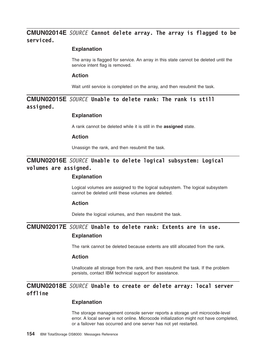 Source, Cannot, Delete | Array, Flagged, Serviced, Unable, Rank, Still, Assigned | IBM TOTAL STORAGE DS8000 User Manual | Page 174 / 374