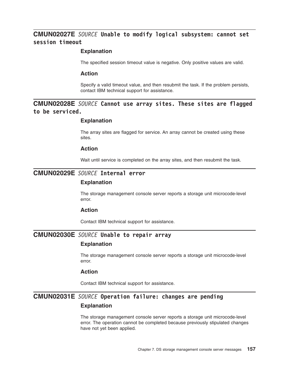 Cmun02029e source internal error, Cmun02030e source unable to repair array, Source | Unable, Modify, Logical, Subsystem, Cannot, Session, Timeout | IBM TOTAL STORAGE DS8000 User Manual | Page 177 / 374