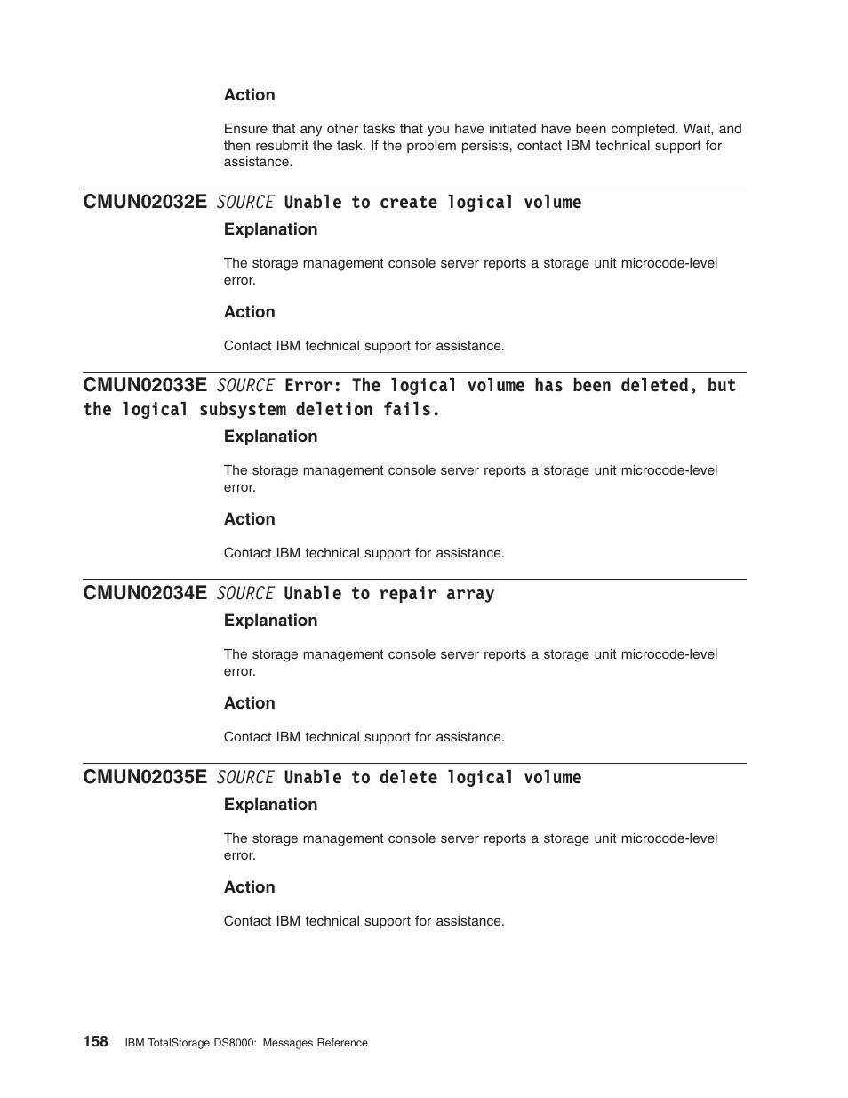 Cmun02032e source unable to create logical volume, Cmun02034e source unable to repair array, Cmun02035e source unable to delete logical volume | Source, Unable, Create, Logical, Volume, Error, Been | IBM TOTAL STORAGE DS8000 User Manual | Page 178 / 374