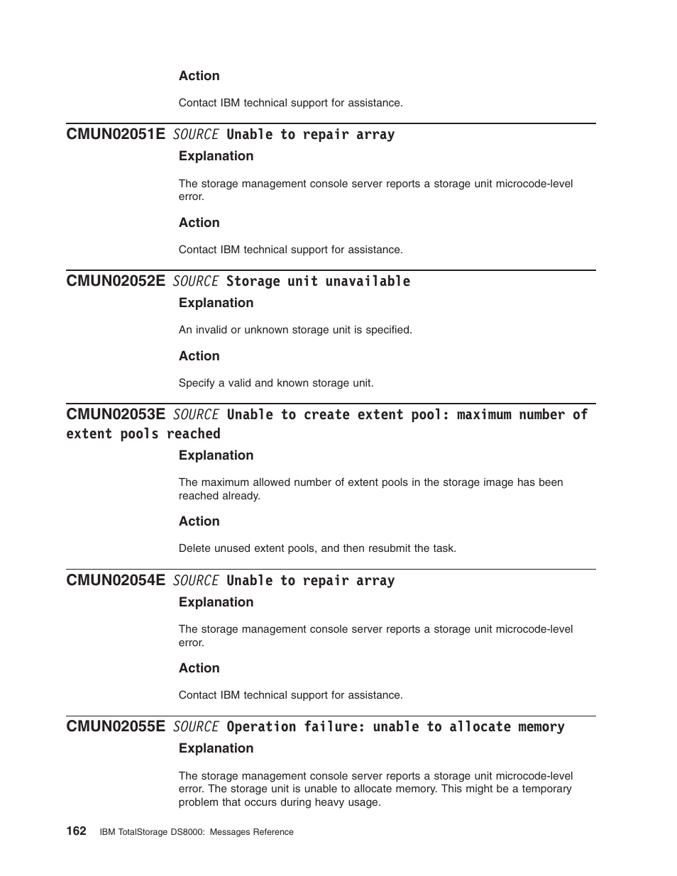 Cmun02051e source unable to repair array, Cmun02052e source storage unit unavailable, Cmun02054e source unable to repair array | Source, Unable, Repair, Array, Storage, Unit, Unavailable | IBM TOTAL STORAGE DS8000 User Manual | Page 182 / 374