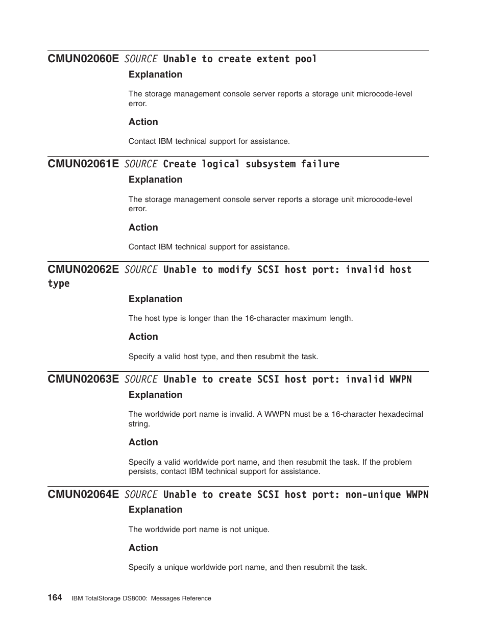Cmun02060e source unable to create extent pool, Cmun02061e source create logical subsystem failure, Source | Unable, Create, Extent, Pool, Logical, Subsystem, Failure | IBM TOTAL STORAGE DS8000 User Manual | Page 184 / 374
