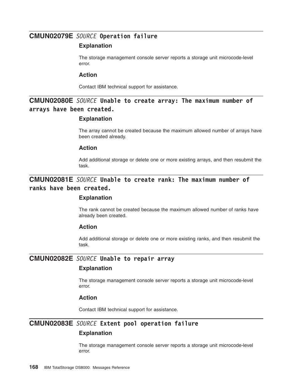 Cmun02079e source operation failure, Cmun02082e source unable to repair array, Cmun02083e source extent pool operation failure | Source, Operation, Failure, Unable, Create, Array, Maximum | IBM TOTAL STORAGE DS8000 User Manual | Page 188 / 374