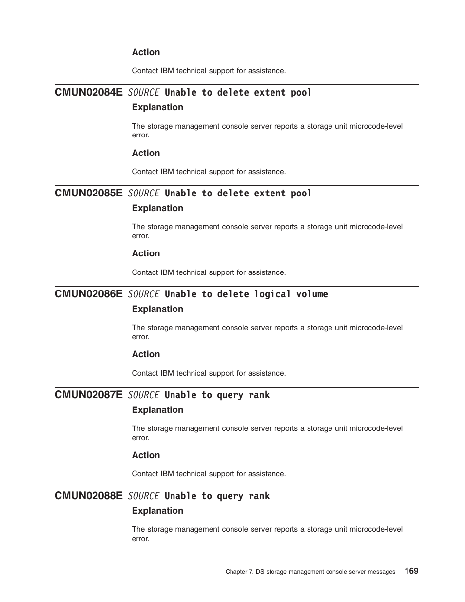 Cmun02084e source unable to delete extent pool, Cmun02085e source unable to delete extent pool, Cmun02086e source unable to delete logical volume | Cmun02087e source unable to query rank, Cmun02088e source unable to query rank, Source, Unable, Delete, Extent, Pool | IBM TOTAL STORAGE DS8000 User Manual | Page 189 / 374