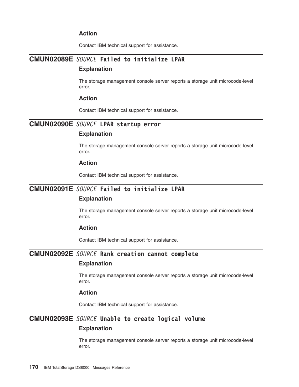 Cmun02089e source failed to initialize lpar, Cmun02090e source lpar startup error, Cmun02091e source failed to initialize lpar | Cmun02092e source rank creation cannot complete, Cmun02093e source unable to create logical volume, Source, Failed, Initialize, Lpar, Startup | IBM TOTAL STORAGE DS8000 User Manual | Page 190 / 374