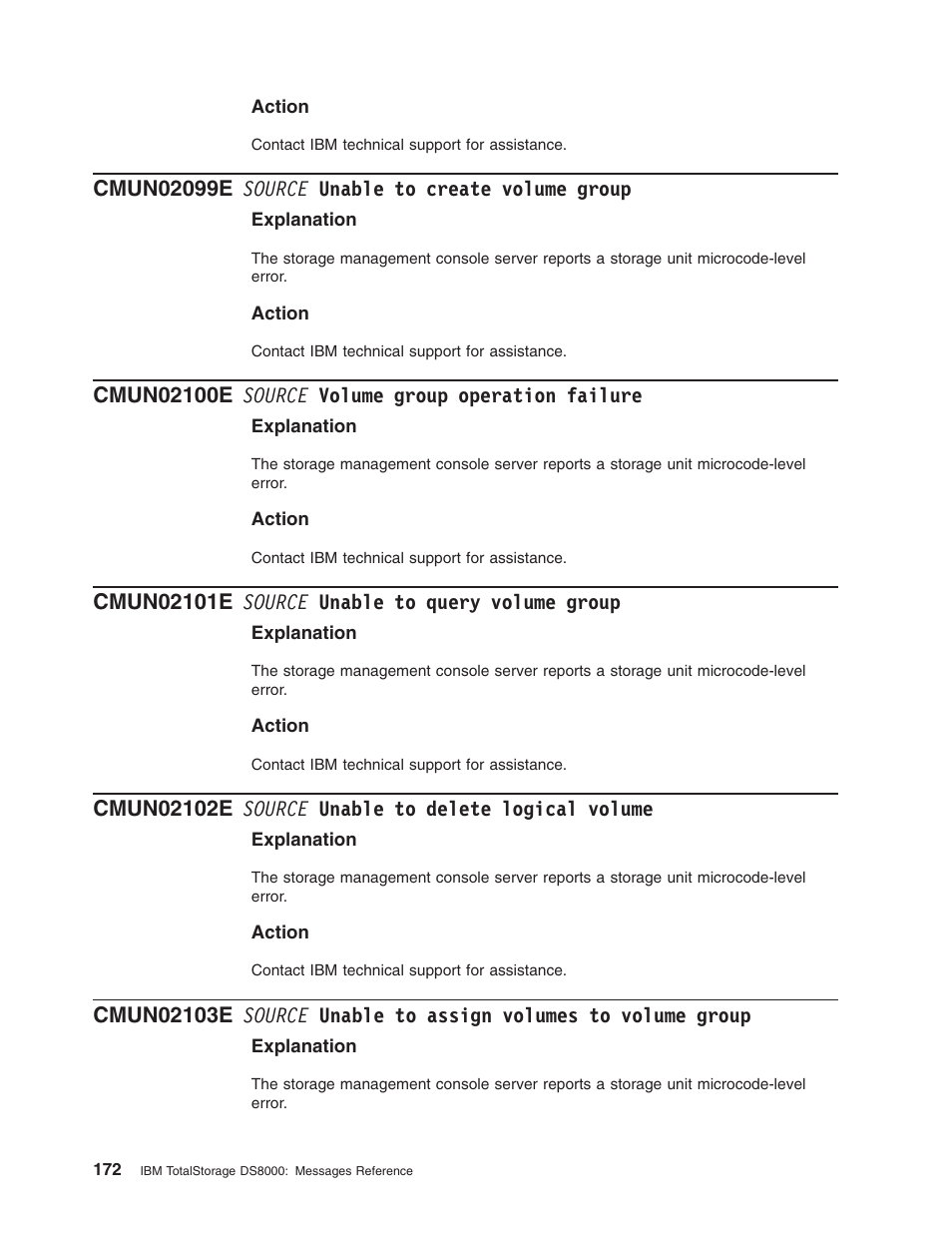 Cmun02099e source unable to create volume group, Cmun02100e source volume group operation failure, Cmun02101e source unable to query volume group | Cmun02102e source unable to delete logical volume, Source, Unable, Create, Volume, Group, Operation | IBM TOTAL STORAGE DS8000 User Manual | Page 192 / 374