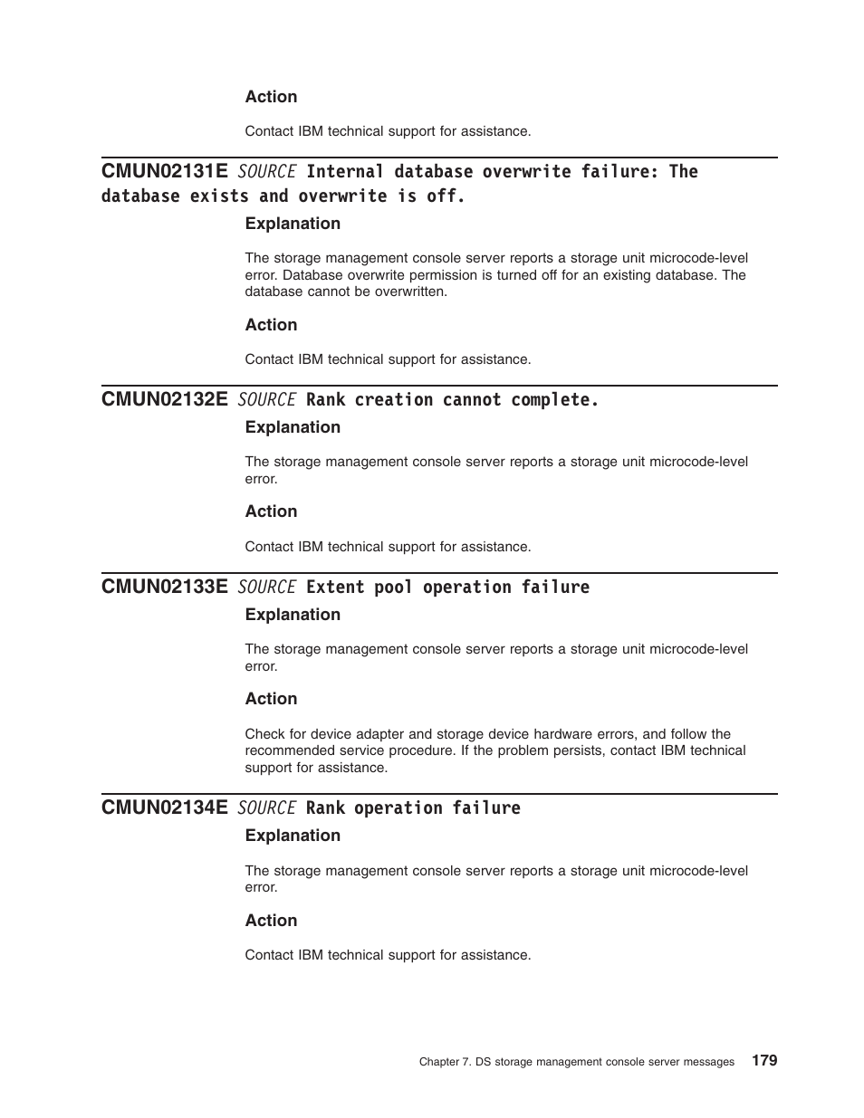 Cmun02132e source rank creation cannot complete, Cmun02133e source extent pool operation failure, Cmun02134e source rank operation failure | Source, Internal, Database, Overwrite, Failure, Exists, Rank | IBM TOTAL STORAGE DS8000 User Manual | Page 199 / 374