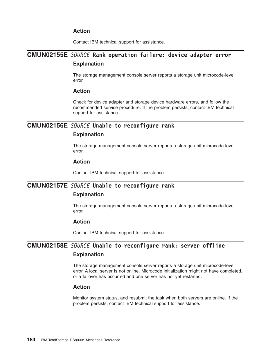 Cmun02156e source unable to reconfigure rank, Cmun02157e source unable to reconfigure rank, Source | Rank, Operation, Failure, Device, Adapter, Error, Unable | IBM TOTAL STORAGE DS8000 User Manual | Page 204 / 374