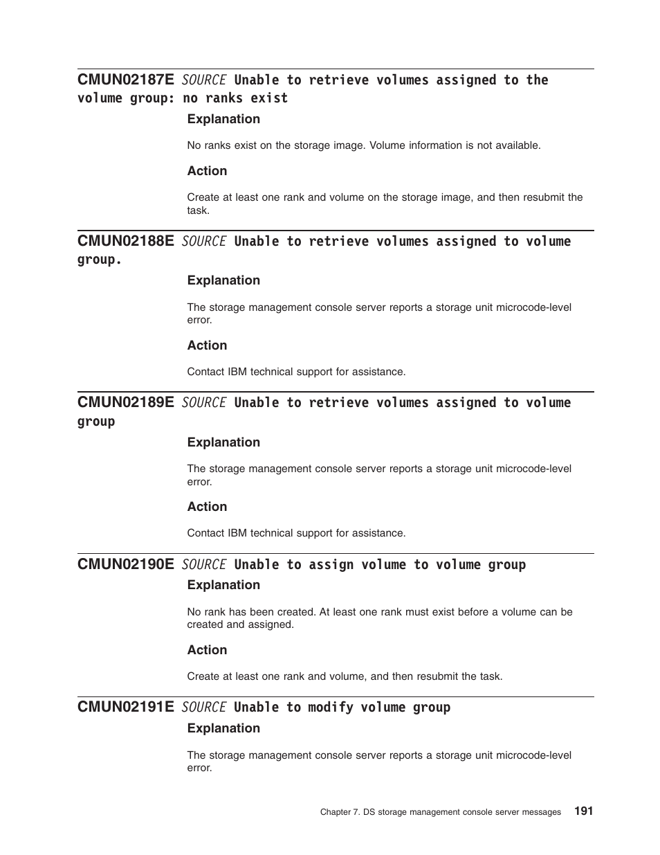 Cmun02191e source unable to modify volume group, Source, Unable | Retrieve, Volumes, Assigned, Volume, Group, Ranks, Exist | IBM TOTAL STORAGE DS8000 User Manual | Page 211 / 374