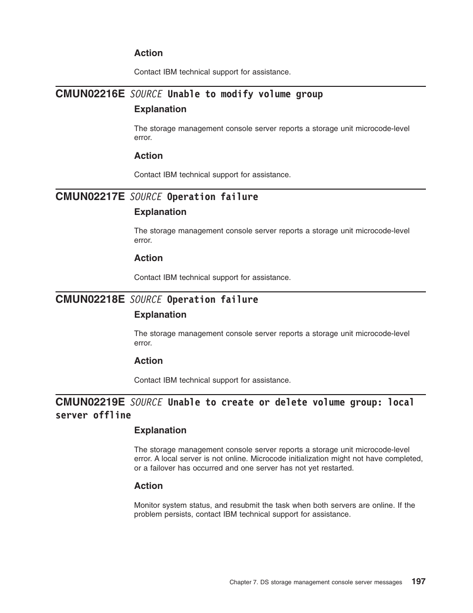 Cmun02216e source unable to modify volume group, Cmun02217e source operation failure, Cmun02218e source operation failure | Source, Unable, Modify, Volume, Group, Operation, Failure | IBM TOTAL STORAGE DS8000 User Manual | Page 217 / 374