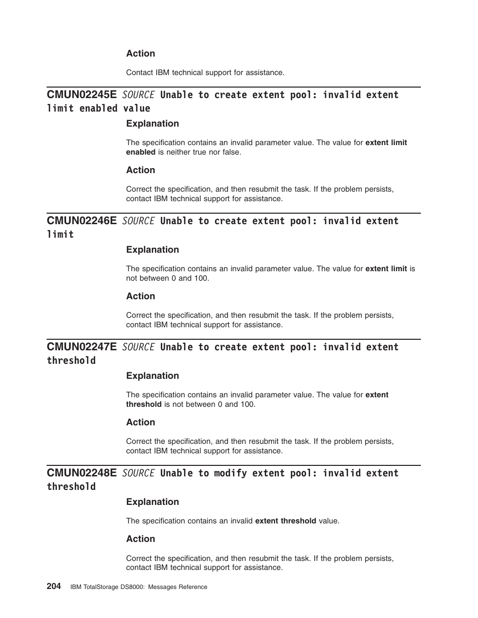 Source, Unable, Create | Extent, Pool, Invalid, Limit, Enabled, Value, Threshold | IBM TOTAL STORAGE DS8000 User Manual | Page 224 / 374