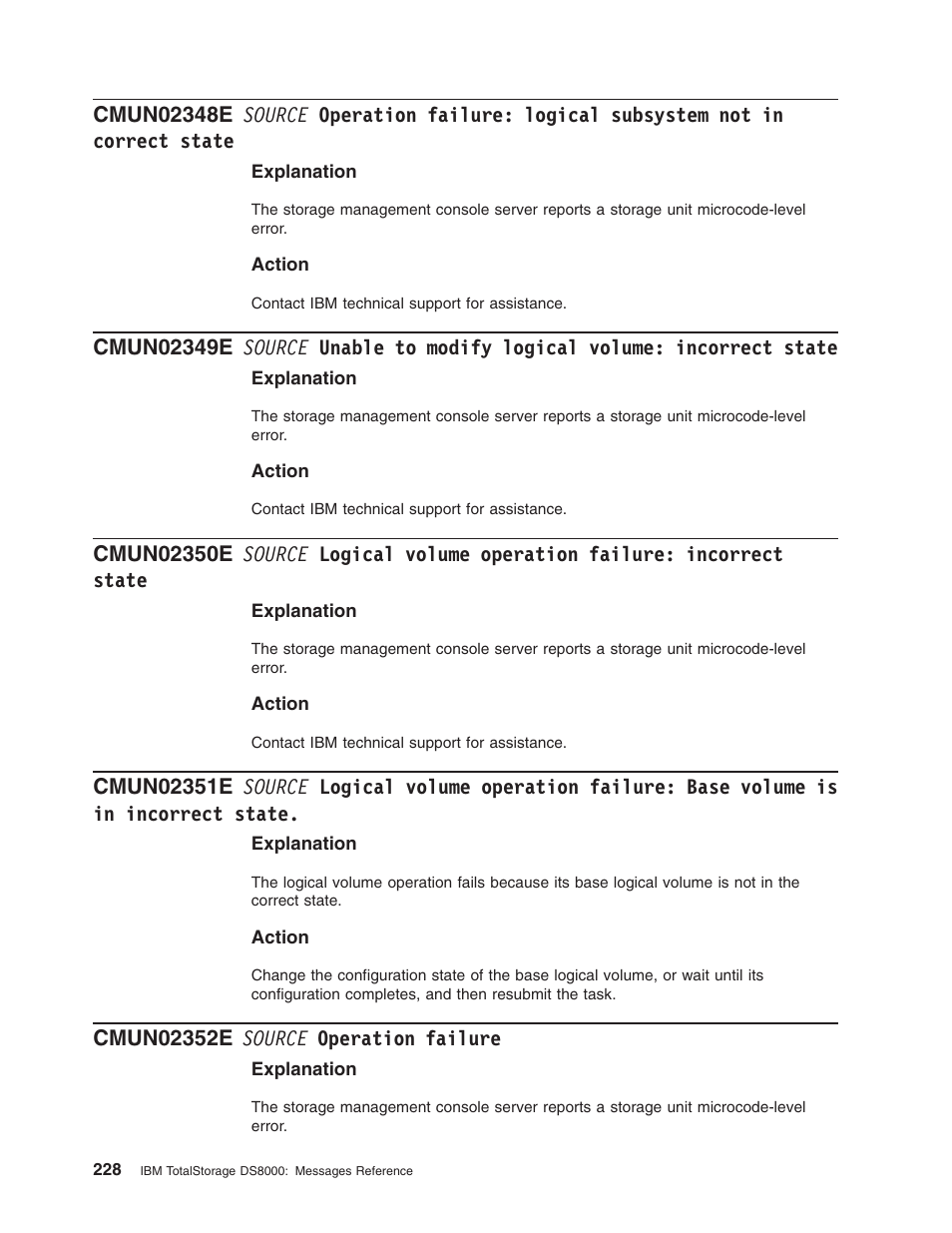 Cmun02352e source operation failure, Source, Operation | Failure, Logical, Subsystem, Correct, State, Unable, Modify | IBM TOTAL STORAGE DS8000 User Manual | Page 248 / 374