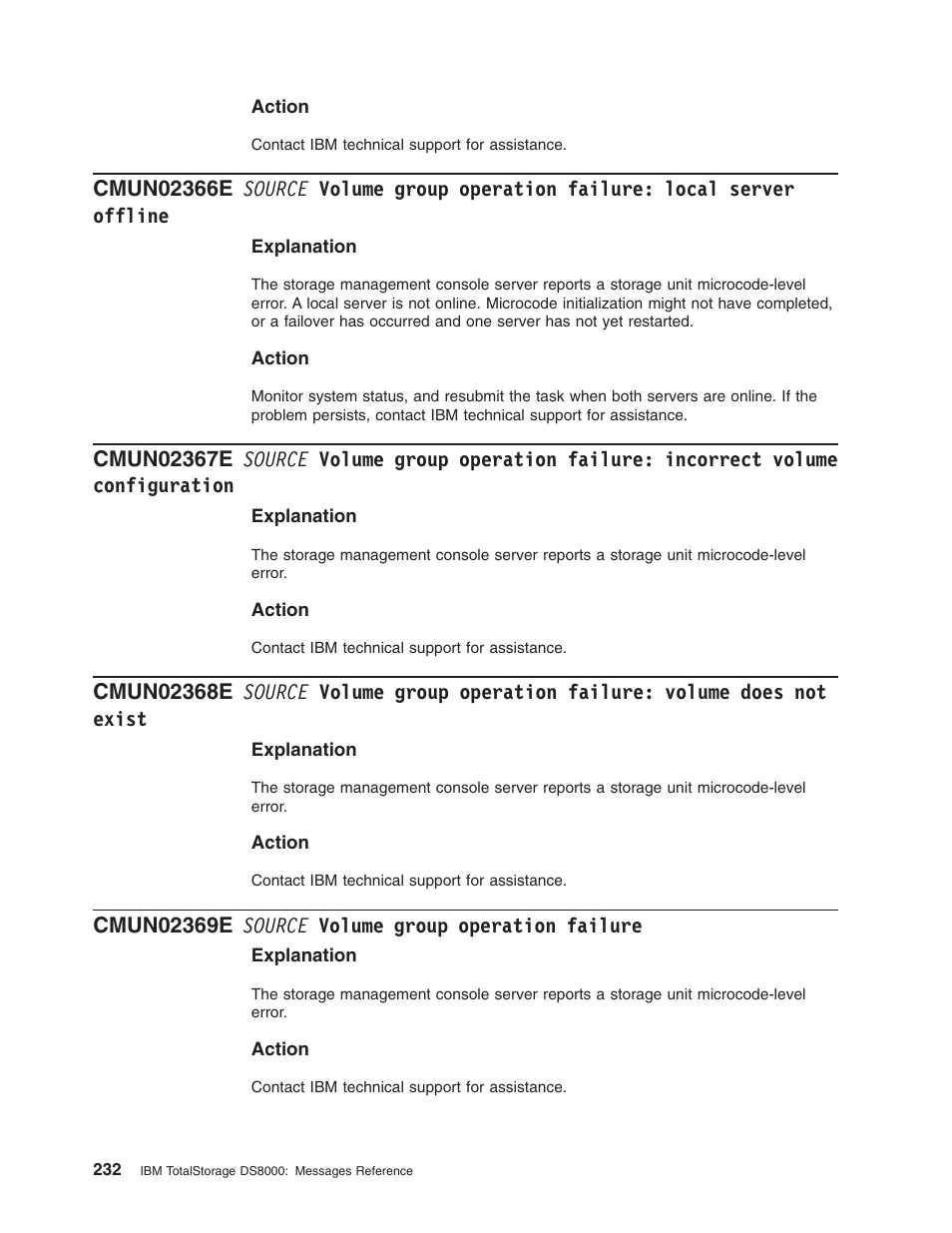 Cmun02369e source volume group operation failure, Source, Volume | Group, Operation, Failure, Local, Server, Offline, Incorrect | IBM TOTAL STORAGE DS8000 User Manual | Page 252 / 374