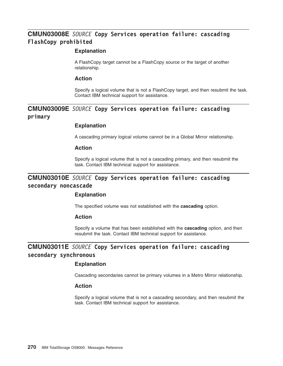 Source, Copy, Services | Operation, Failure, Cascading, Flashcopy, Prohibited, Primary, Secondary | IBM TOTAL STORAGE DS8000 User Manual | Page 290 / 374
