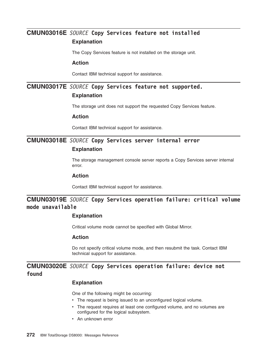 Source, Copy, Services | Feature, Installed, Supported, Server, Internal, Error, Operation | IBM TOTAL STORAGE DS8000 User Manual | Page 292 / 374