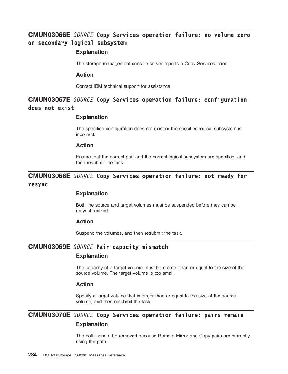 Cmun03069e source pair capacity mismatch, Source, Copy | Services, Operation, Failure, Volume, Zero, Secondary, Logical | IBM TOTAL STORAGE DS8000 User Manual | Page 304 / 374