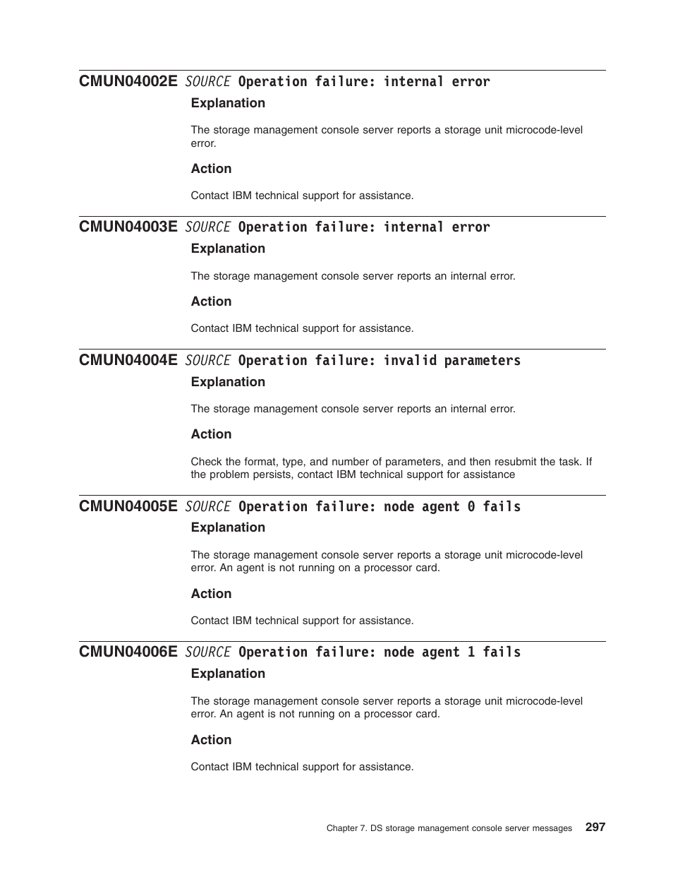 Source, Operation, Failure | Internal, Error, Invalid, Parameters, Node, Agent, Fails | IBM TOTAL STORAGE DS8000 User Manual | Page 317 / 374