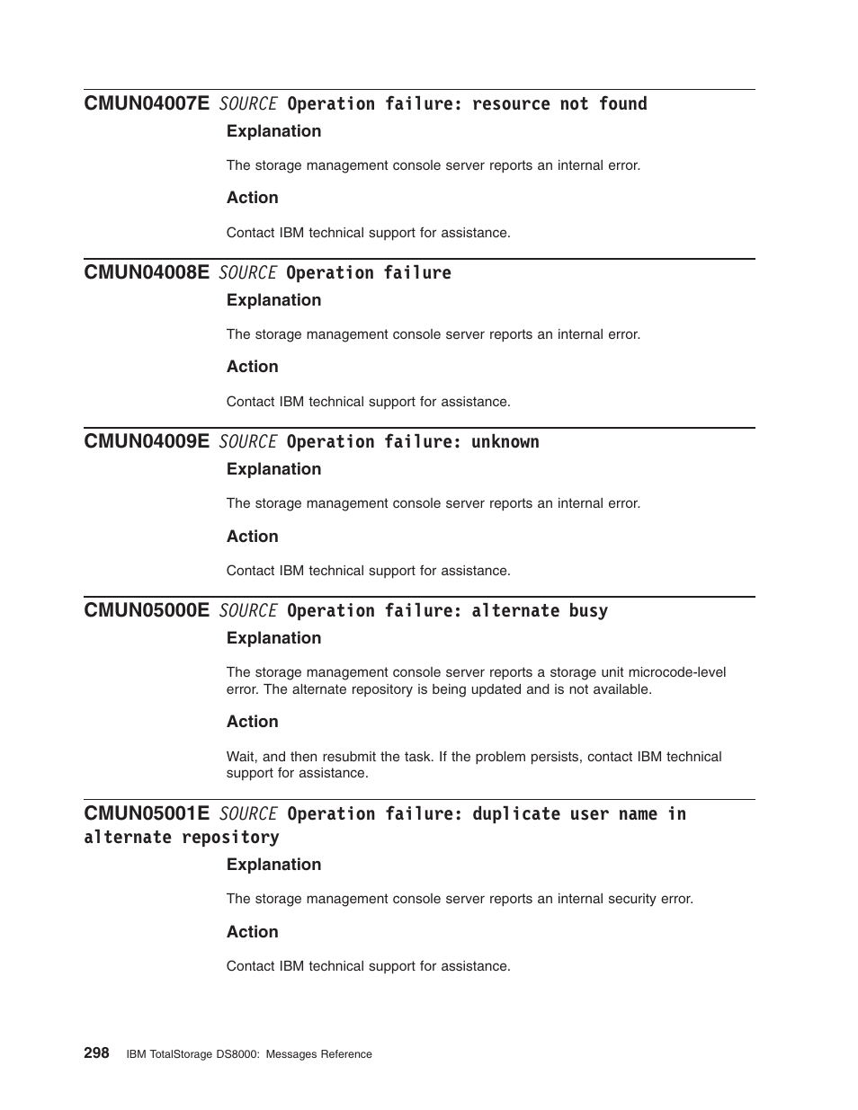 Cmun04008e source operation failure, Cmun04009e source operation failure: unknown, Source | Operation, Failure, Resource, Found, Unknown, Alternate, Busy | IBM TOTAL STORAGE DS8000 User Manual | Page 318 / 374