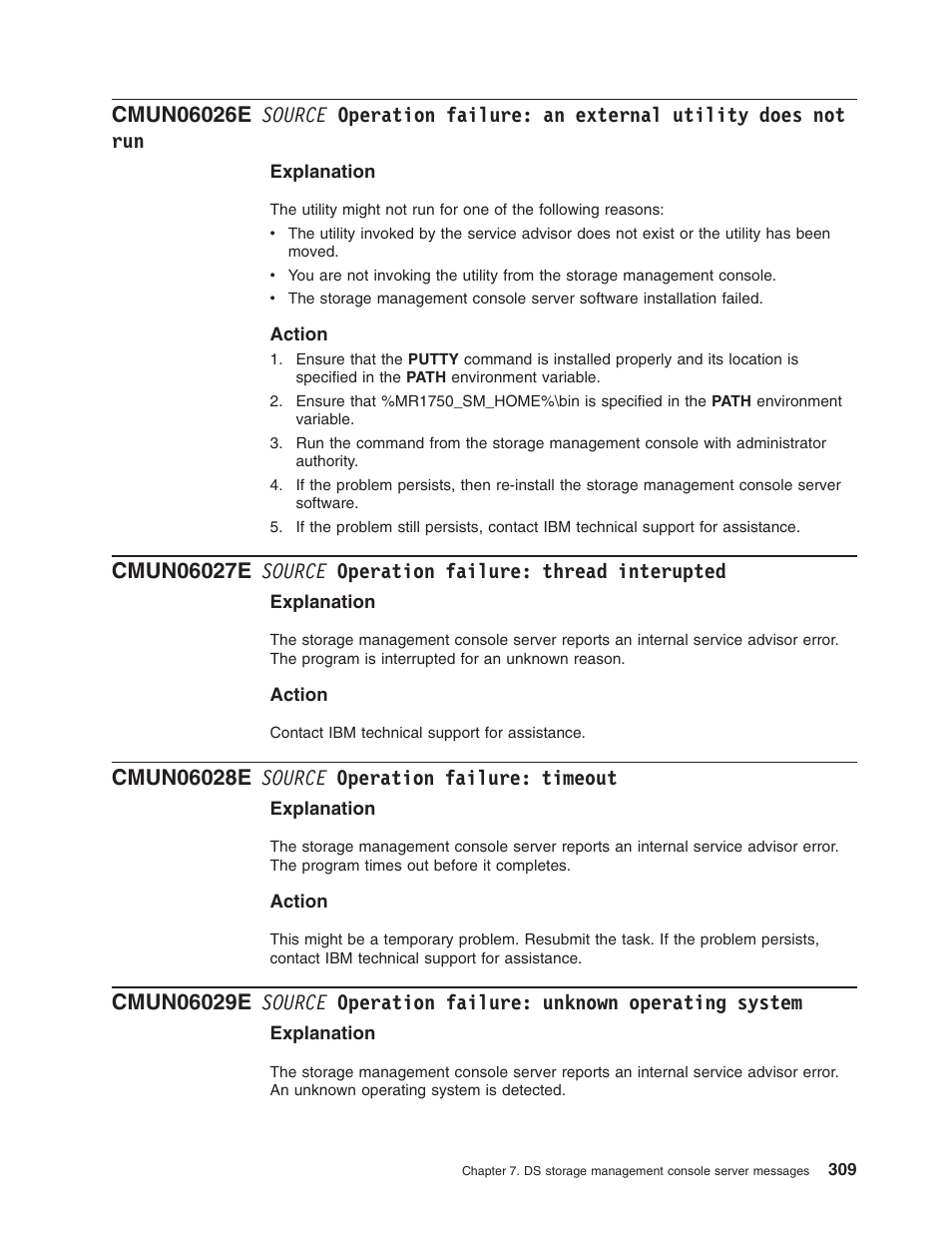 Cmun06028e source operation failure: timeout, Source, Operation | Failure, External, Utility, Does, Thread, Interupted, Timeout | IBM TOTAL STORAGE DS8000 User Manual | Page 329 / 374