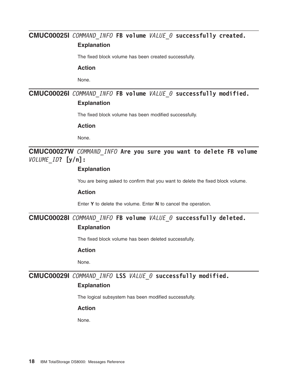 Command_info, Volume, Value_0 | Successfully, Created, Modified, Sure, Want, Delete, Volume_id | IBM TOTAL STORAGE DS8000 User Manual | Page 38 / 374