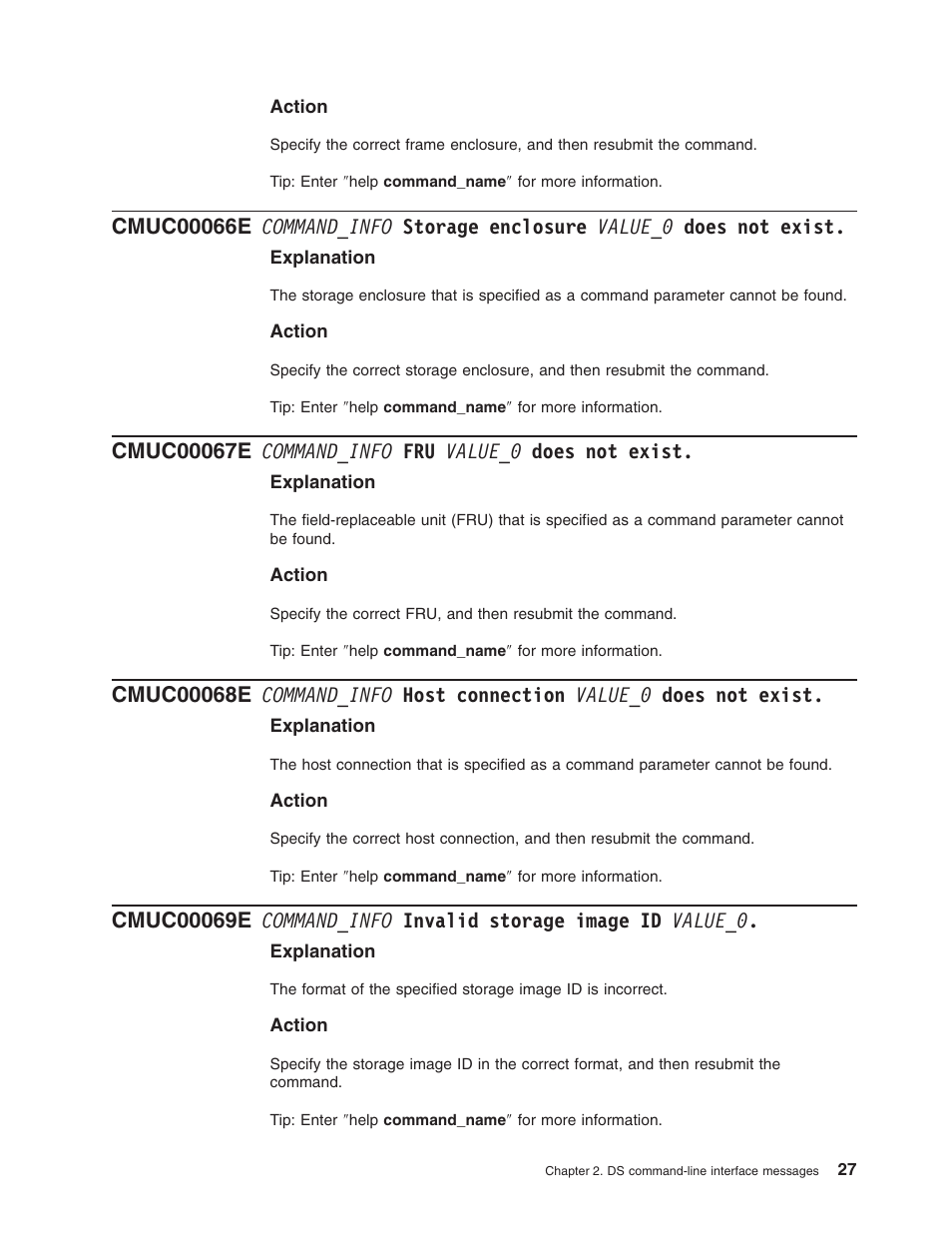 Cmuc00067e command_info fru value_0 does not exist, Command_info, Storage | Enclosure, Value_0, Does, Exist, Host, Connection, Invalid | IBM TOTAL STORAGE DS8000 User Manual | Page 47 / 374