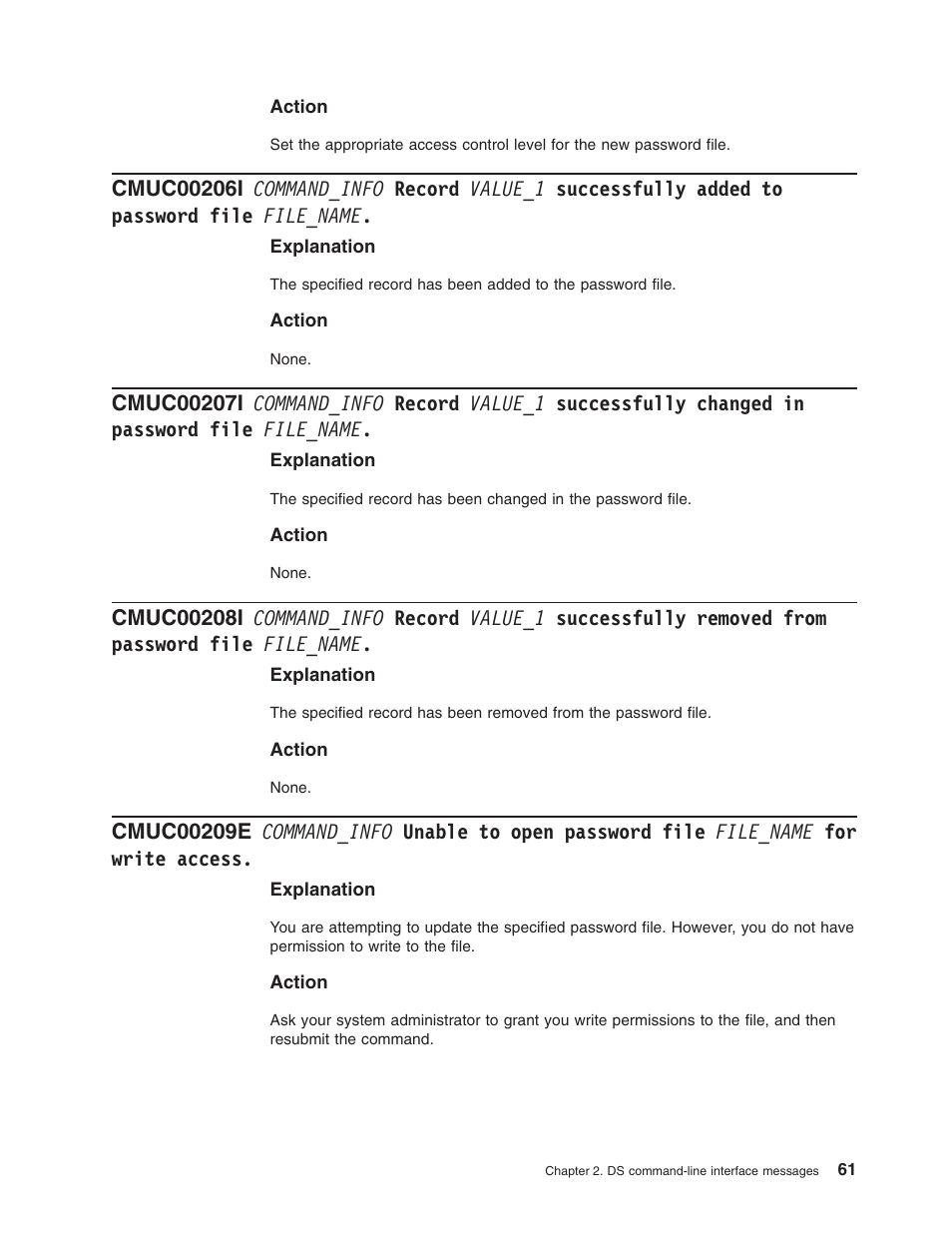 Command_info, Record, Value_1 | Successfully, Added, Password, File, File_name, Changed, Removed | IBM TOTAL STORAGE DS8000 User Manual | Page 81 / 374
