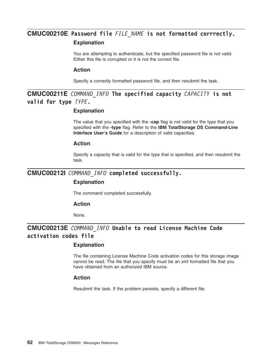 Cmuc00212i command_info completed successfully, Password, File | File_name, Formatted, Corrrectly, Command_info, Specified, Capacity, Valid | IBM TOTAL STORAGE DS8000 User Manual | Page 82 / 374