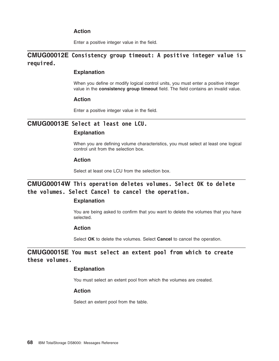 Cmug00013e select at least one lcu, Consistency, Group | Timeout, Positive, Integer, Value, Required, Select, Least | IBM TOTAL STORAGE DS8000 User Manual | Page 88 / 374