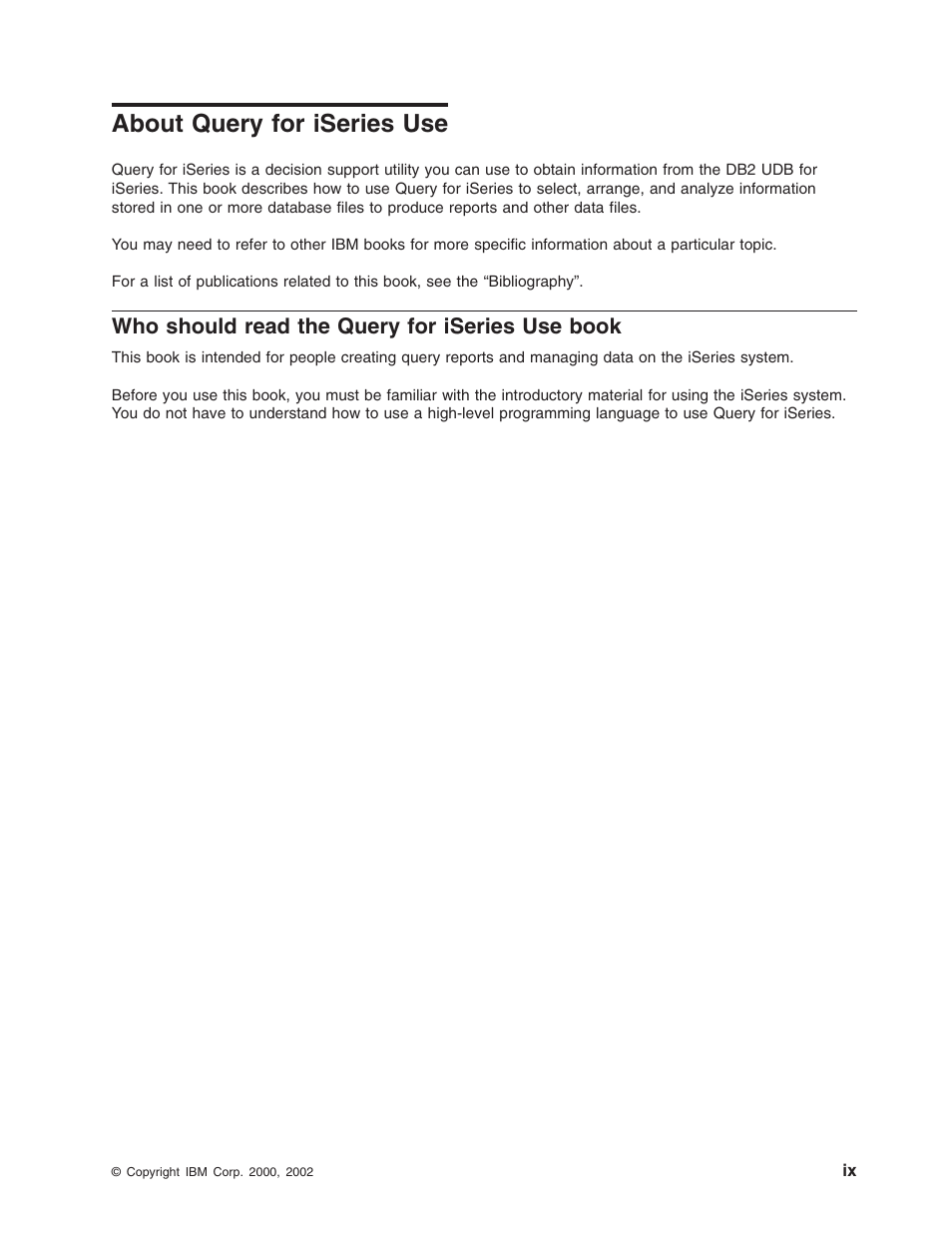 About query for iseries use, Who should read the query for iseries use book | IBM ISERIES SC41-5210-04 User Manual | Page 11 / 294