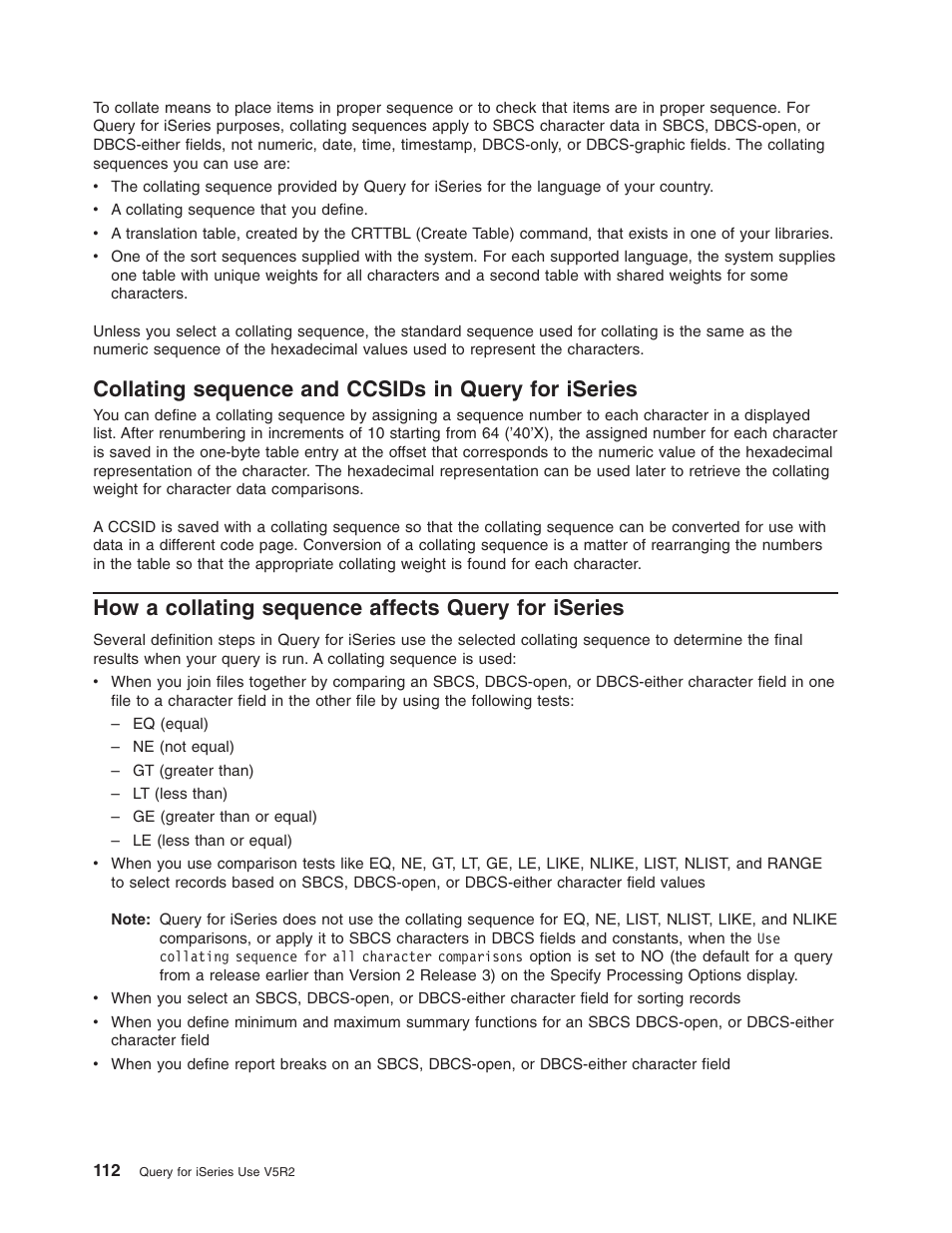 Collating sequence and ccsids in query for iseries, How a collating sequence affects query for iseries | IBM ISERIES SC41-5210-04 User Manual | Page 124 / 294
