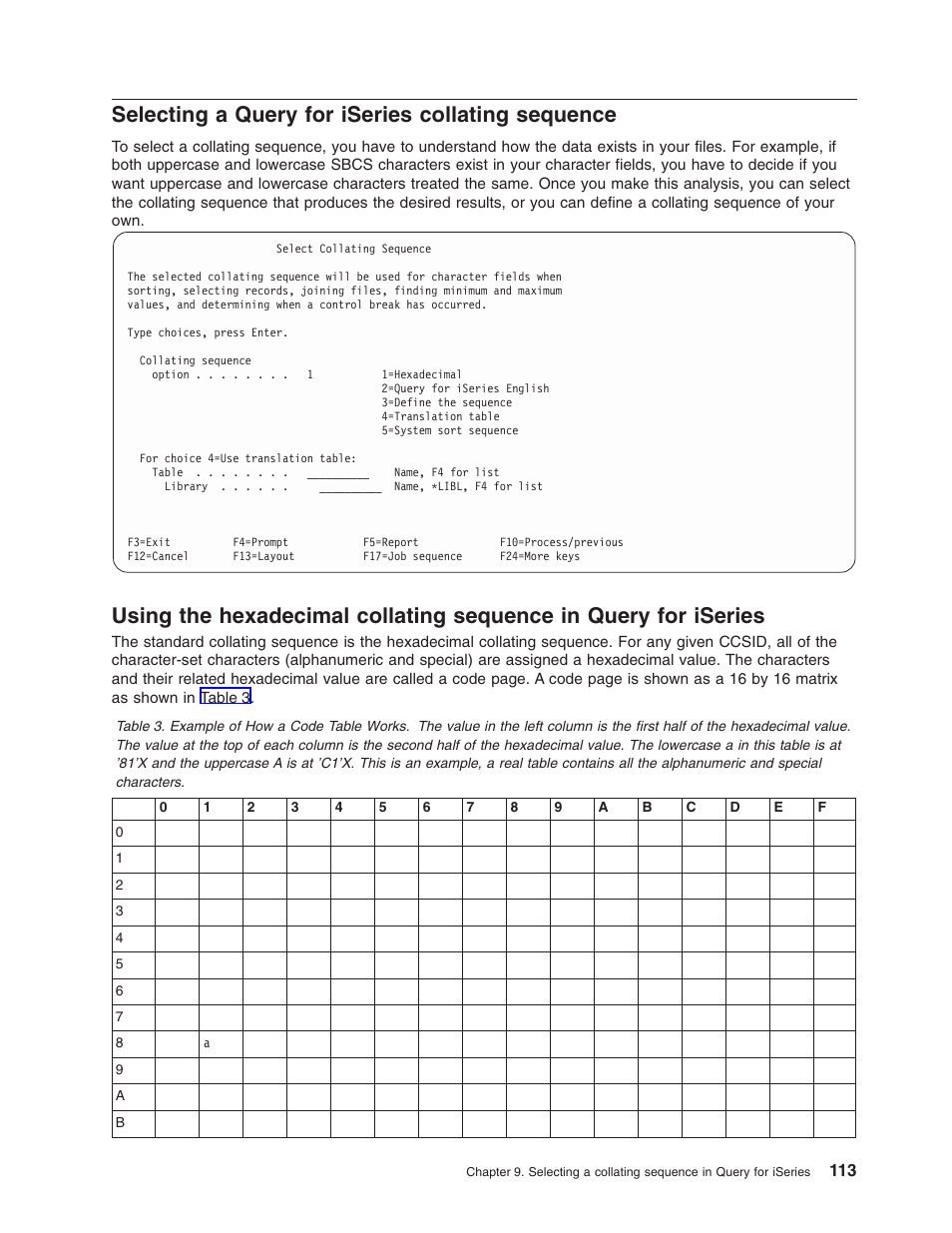 Selecting a query for iseries collating sequence | IBM ISERIES SC41-5210-04 User Manual | Page 125 / 294