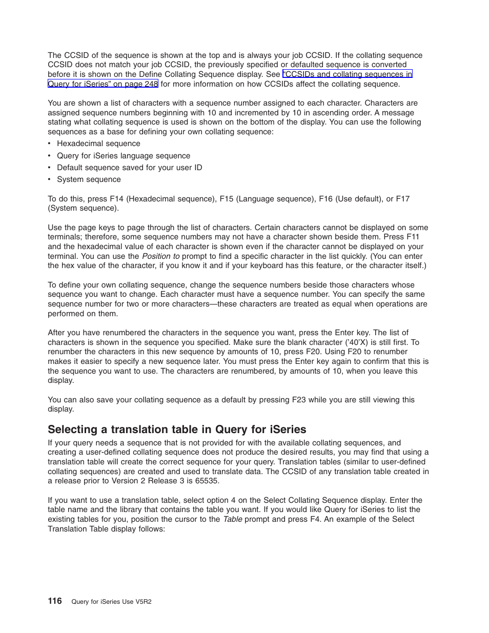 Selecting a translation table in query for iseries | IBM ISERIES SC41-5210-04 User Manual | Page 128 / 294