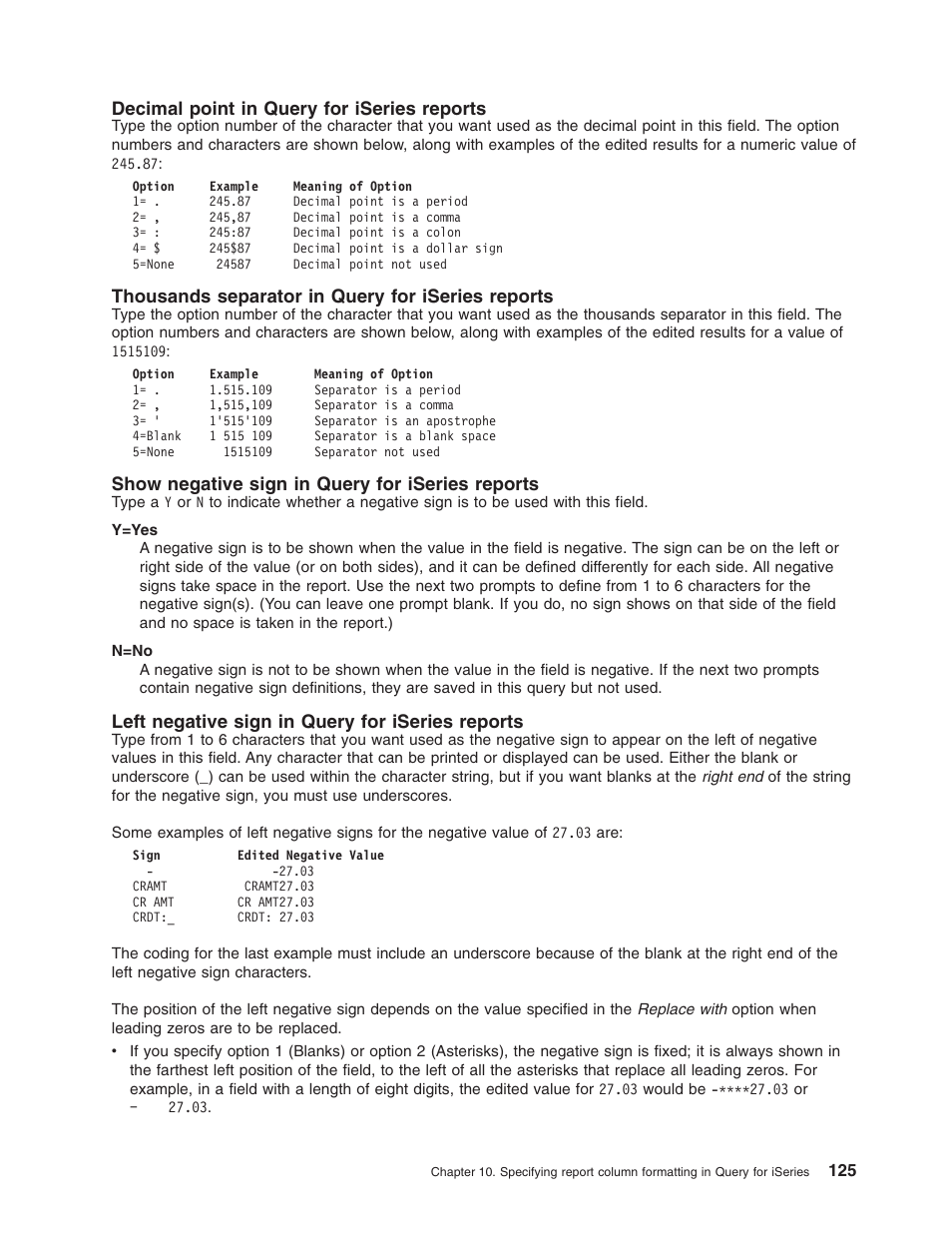Decimal point in query for iseries reports, Thousands separator in query for iseries reports, Show negative sign in query for iseries reports | Left negative sign in query for iseries reports | IBM ISERIES SC41-5210-04 User Manual | Page 137 / 294