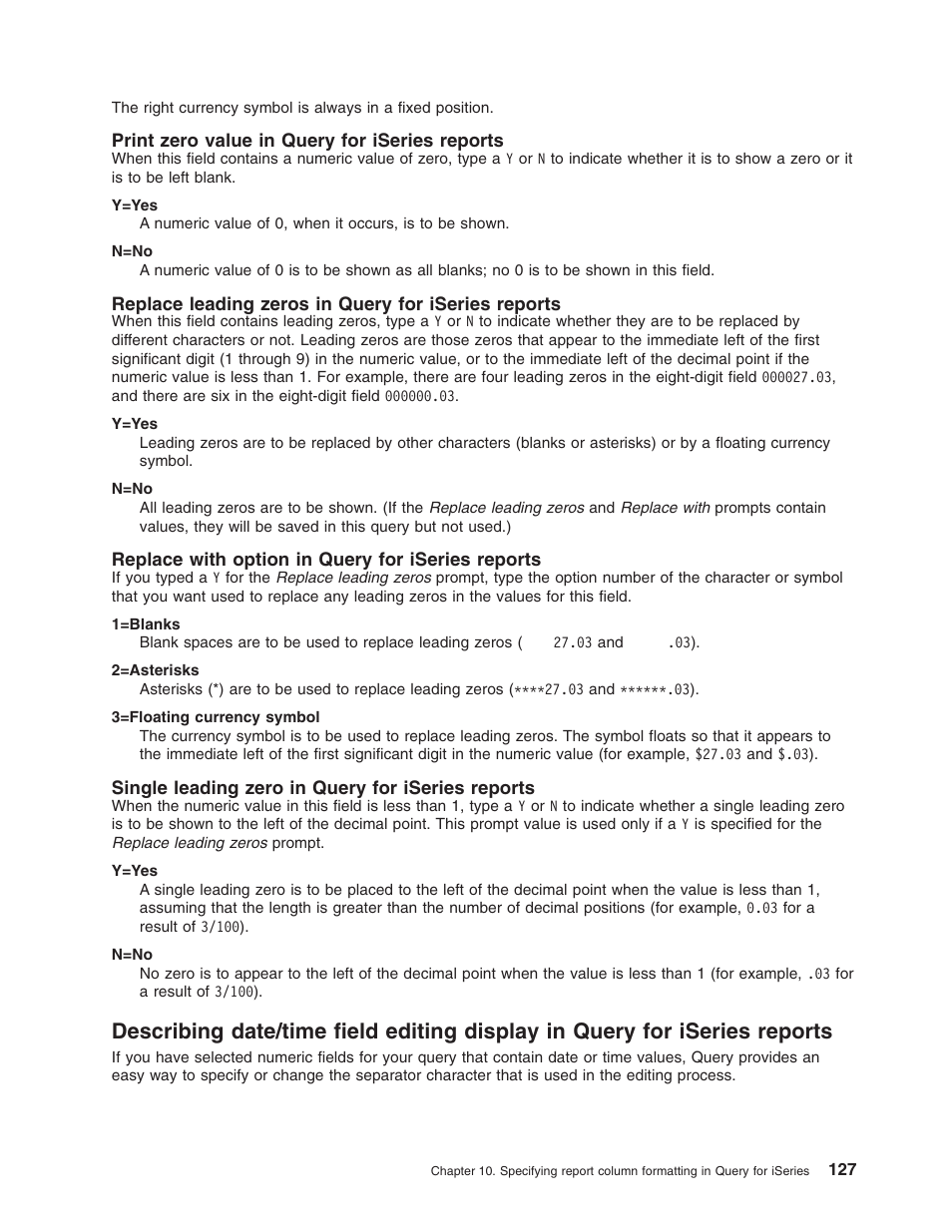 Print zero value in query for iseries reports, Replace leading zeros in query for iseries reports, Replace with option in query for iseries reports | Single leading zero in query for iseries reports | IBM ISERIES SC41-5210-04 User Manual | Page 139 / 294