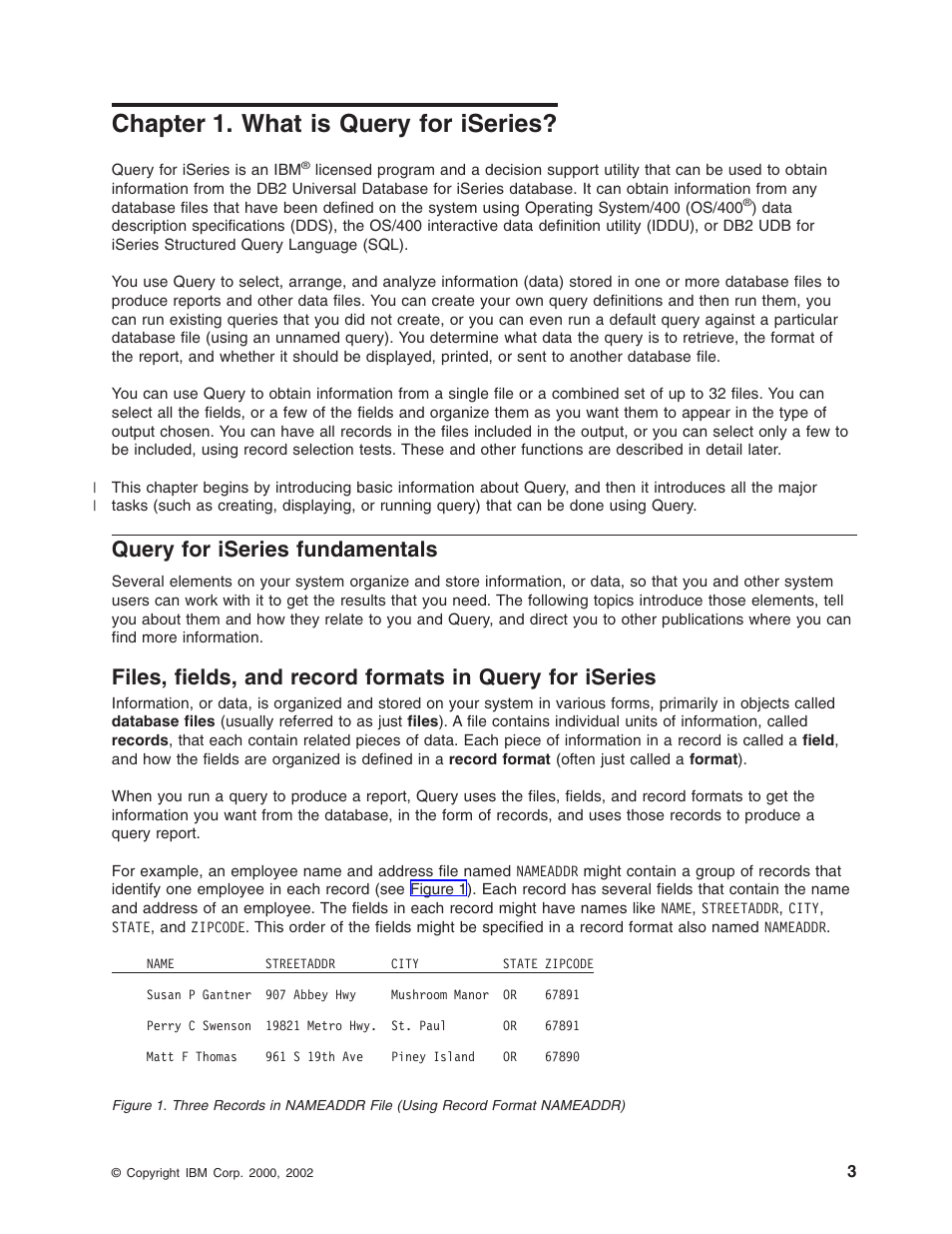 Chapter 1. what is query for iseries, Query for iseries fundamentals | IBM ISERIES SC41-5210-04 User Manual | Page 15 / 294