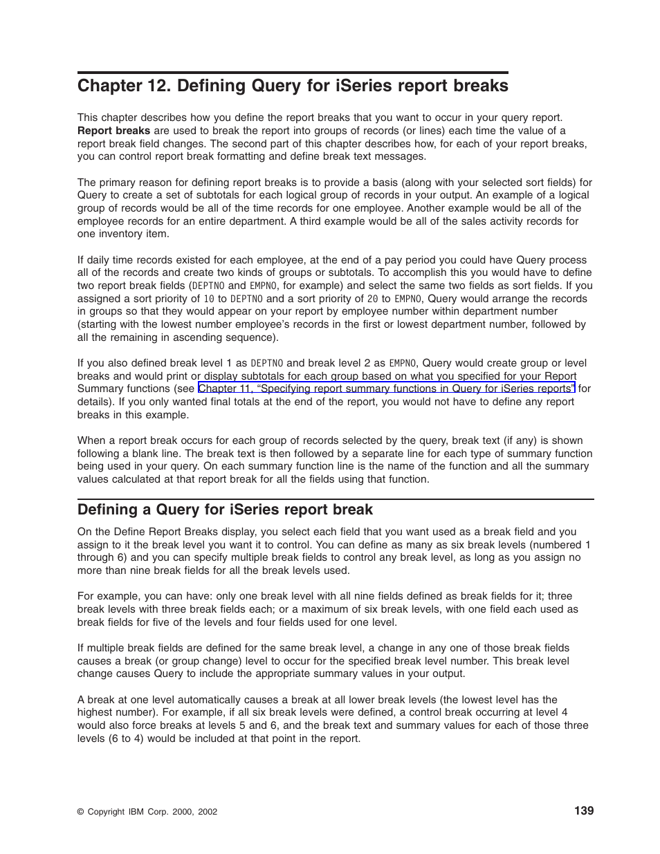 Defining a query for iseries report break | IBM ISERIES SC41-5210-04 User Manual | Page 151 / 294